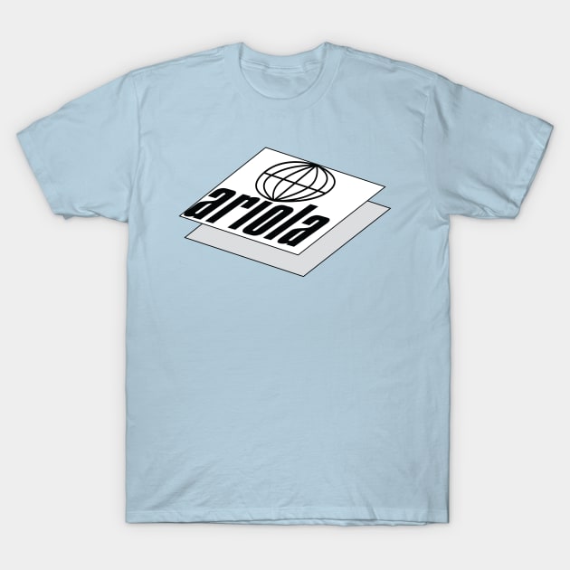 Ariola T-Shirt by MindsparkCreative